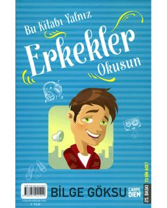 Bu Kitabı Yalnız Kızlar Okusun - Bu Kitabı Yalnız Erkekler Okusun