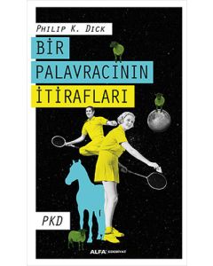 Bir Palavracının İtirafları