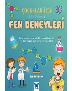 Çocuklar İçin Her Yönüyle Fen Deneyleri
