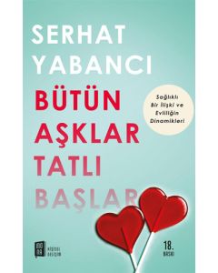 Bütün Aşklar Tatlı Başlar