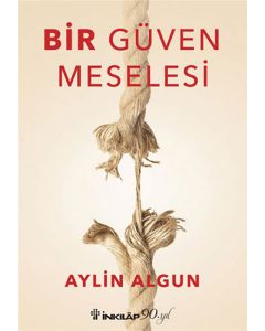 Bir Güven Meselesi