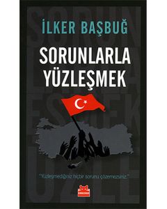 Sorunlarla Yüzleşmek