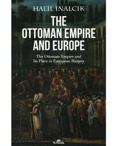 The Ottoman Empire And Europe