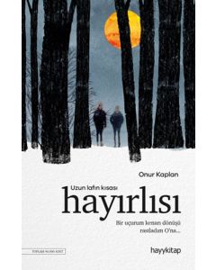 Uzun Lafın Kısası Hayırlısı
