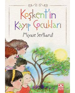 Koşkent'in Kayıp Çocukları