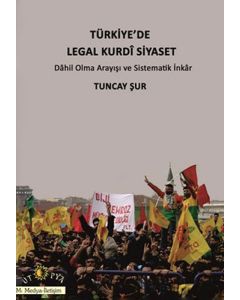 Türkiye'de Legal Kurdî Siyaset