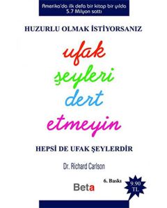 Ufak Şeyleri Dert Etmeyin