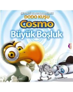 Çevreci Kahramanımız Dodo Kuşu Cosmo - Büyük Boşluk