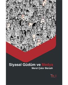 Siyasal Güdüm ve Medya
