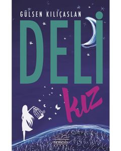 Deli Kız (Ciltli)