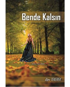 Bende Kalsın