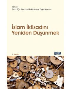 İslam İktisadını Yeniden Düşünmek