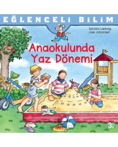 Eğlenceli Bilim – Anaokulunda Yaz Dönemi