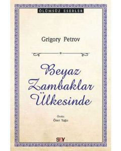 Beyaz Zambaklar Ülkesinde 