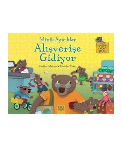 Minik Ayıcıklar Alışverişe Gidiyor
