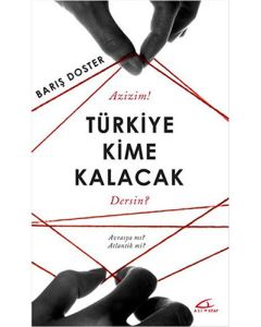Türkiye Kime Kalacak
