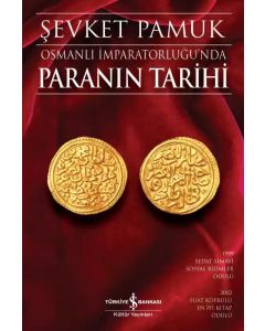 Osmanlı İmparatorluğu’nda Paranın Tarihi