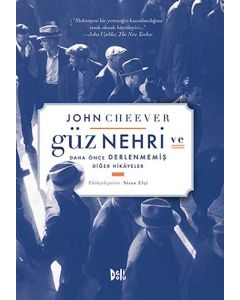 Güz Nehri ve Daha Önce Derlenmemiş Diğer Hikâyeler