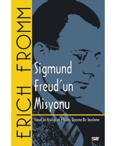 Sigmund Freud’un Misyonu 