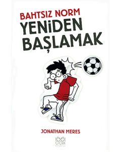 Bahtsız Norm - Yeniden Başlamak