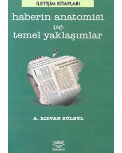 Haberin Anatomisi ve Temel Yaklaşımlar