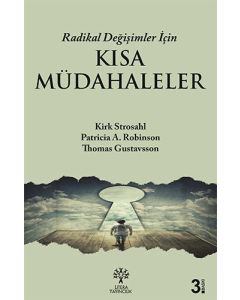 Radikal Değişimler İçin Kısa Müdahaleler