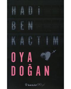 Hadi Ben Kaçtım