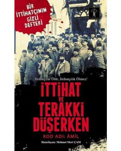 İttihat ve Terakki Düşerken