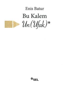 Bu Kalem Un(Ufak)