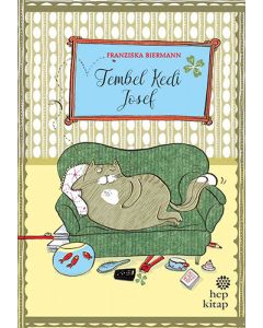 Tembel Kedi Josef (Ciltli)
