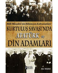 Kurtuluş Savaşında Atatürk ve Din Adamları