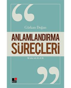 Anlamlandırma Süreçleri