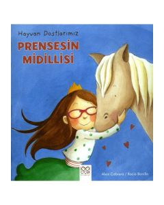 Hayvan Dostlarımız - Prensesin Midillisi