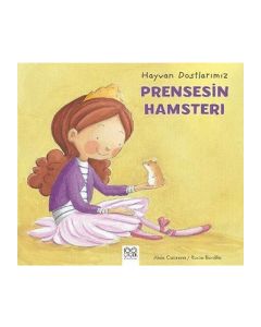 Hayvan Dostlarımız - Prensesin Hamsterı