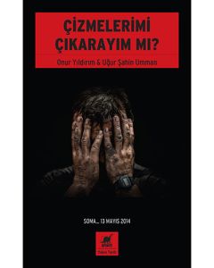 Çizmelerimi Çıkarayım mı?