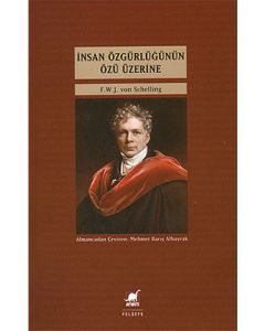 İnsan Özgürlüğünün Özü Üzerine