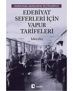 Edebiyat Seferleri İçin Vapur Tarifeleri