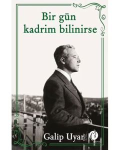 Bir Gün Kadrim Bilinirse
