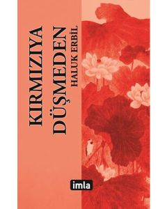 Kırmızıya Düşmeden