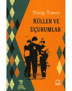 Küller ve Uçurumlar