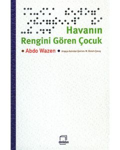 Havanın Rengini Gören Çocuk