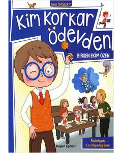 Kim Korkar Ödevden