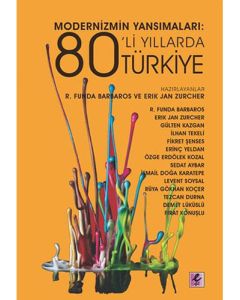 Modernizmin Yansımaları: 80'li Yıllarda Türkiye