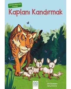 Kaplanı Kandırmak
