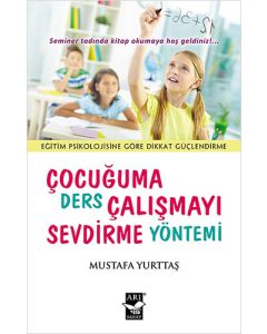 Çocuğuma Ders Çalışmayı Sevdirme Yöntemi