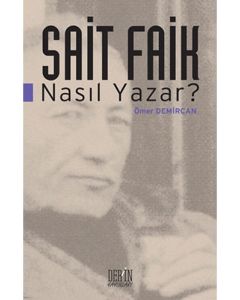 Sait Faik Nasıl Yazar?