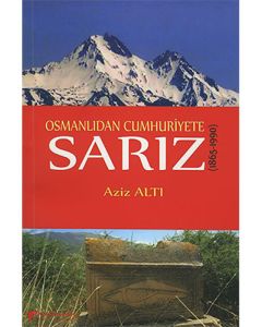 Osmanlıdan Cumhuriyete Sarız
