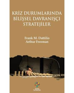 Kriz Durumlarında Bilişsel Davranışçı Stratejiler