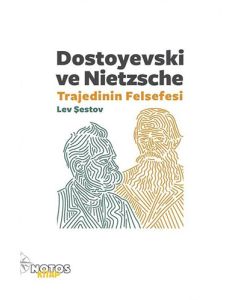 Dostoyevski ve Nietzsche
