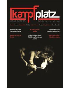 Kampfplatz Cilt: 4 Sayı: 11 - Mart 2017